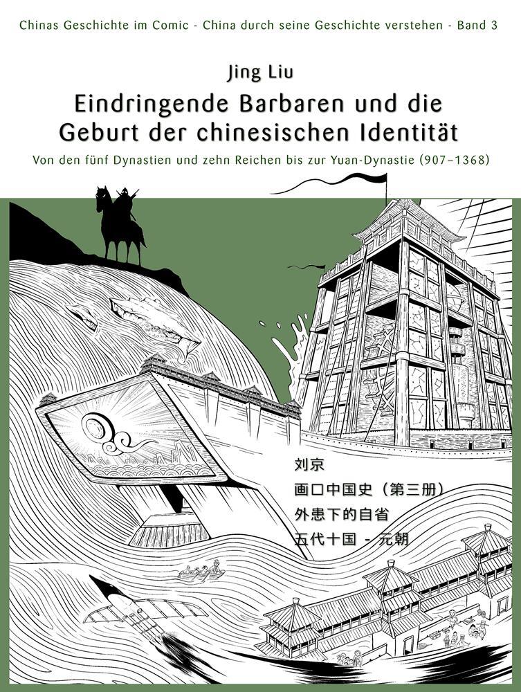 Cover: 9783905816808 | Chinas Geschichte im Comic (Band 3) Barbareninvasionen und die...