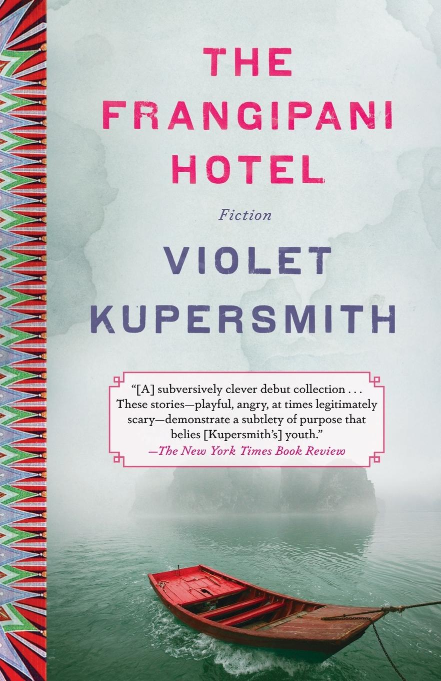 Cover: 9780812983470 | The Frangipani Hotel | Fiction | Violet Kupersmith | Taschenbuch