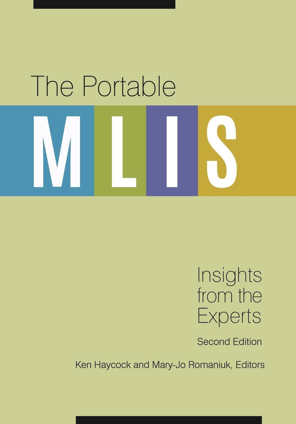 Cover: 9781440852039 | The Portable MLIS | Insights from the Experts | Mary-Jo Romaniuk