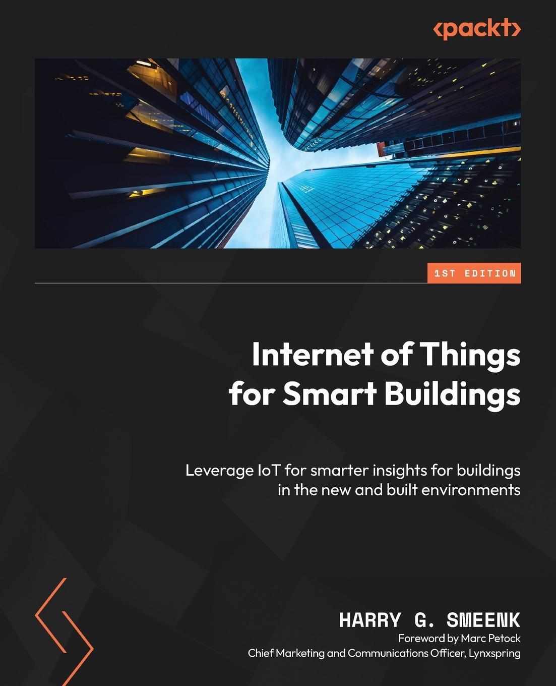 Cover: 9781804619865 | Internet of Things for Smart Buildings | Harry G. Smeenk | Taschenbuch