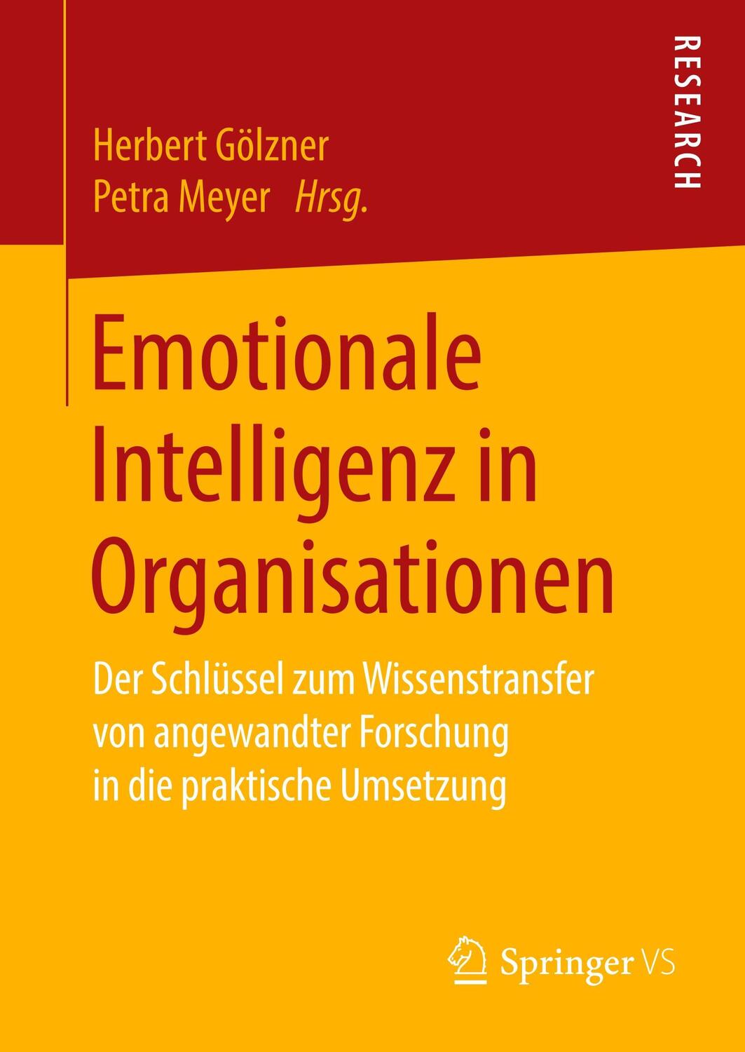 Cover: 9783658191269 | Emotionale Intelligenz in Organisationen | Petra Meyer (u. a.) | Buch