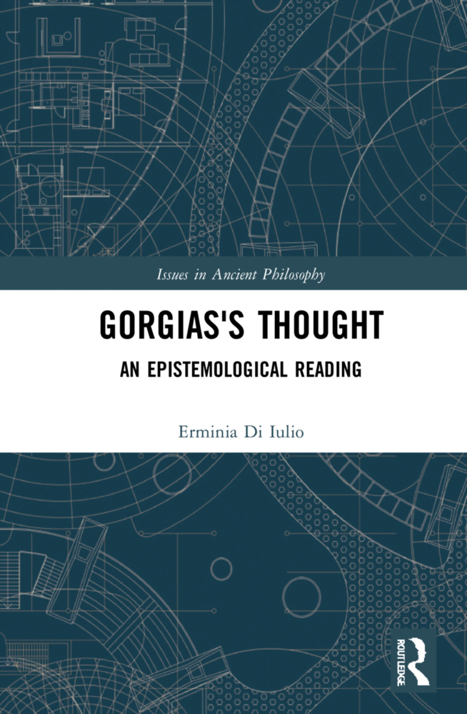 Cover: 9781032234434 | Gorgias's Thought | An Epistemological Reading | Erminia Di Iulio