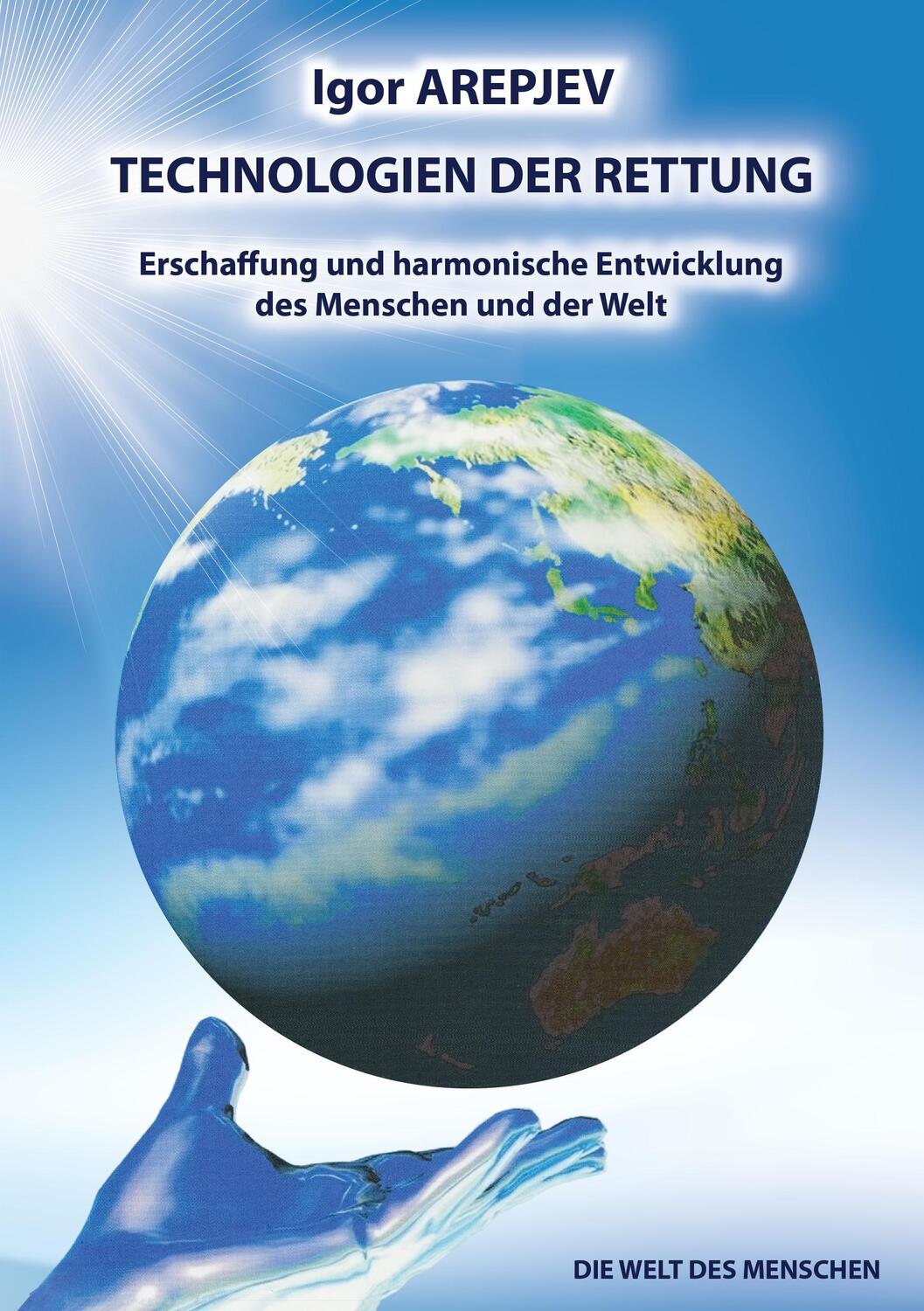 Cover: 9783735721761 | "Technologien der Rettung" Buch 4 | Igor Arepjev | Taschenbuch