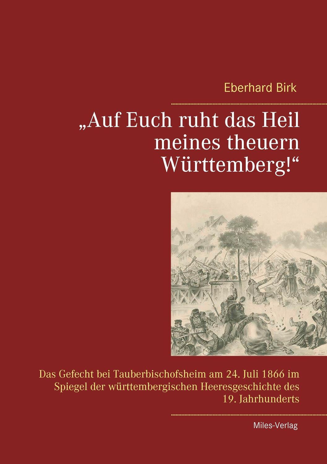 Cover: 9783945861318 | "Auf Euch ruht das Heil meines theuern Württemberg!" | Eberhard Birk
