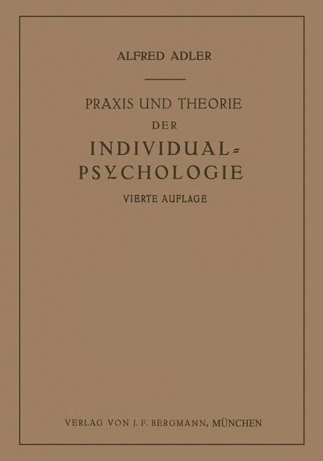 Cover: 9783642988950 | Praxis und Theorie der Individual-Psychologie | Alfred Adler | Buch