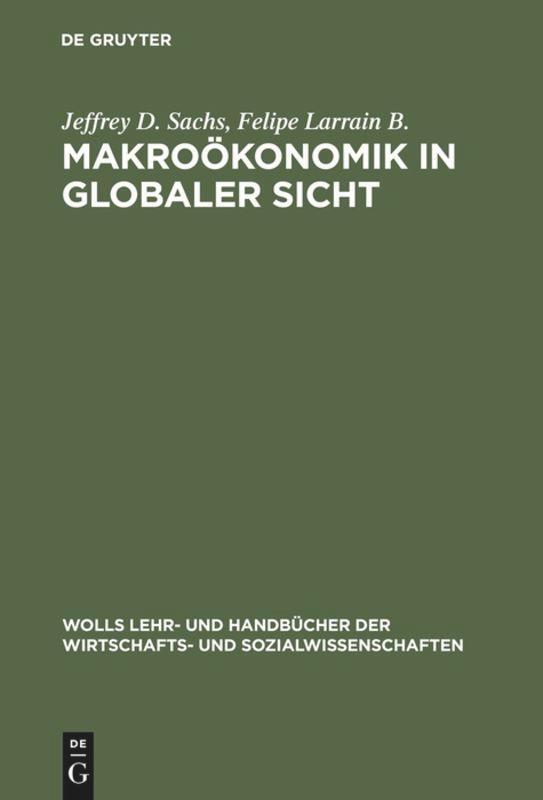 Cover: 9783486258264 | Makroökonomik in globaler Sicht | Jeffrey D. Sachs (u. a.) | Buch
