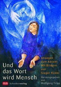 Cover: 9783796612428 | Und das Wort wird Mensch | Ansagen zum Advent | Buch | 72 S. | Deutsch