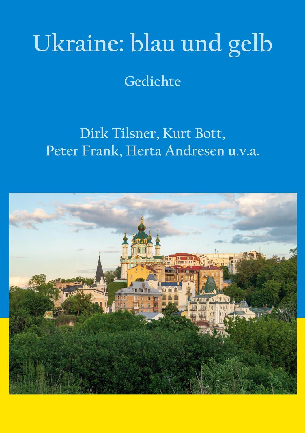 Cover: 9783746092263 | Ukraine: blau und gelb | Gedichte | Dirk Tilsner (u. a.) | Taschenbuch