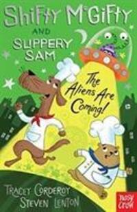 Cover: 9781788001526 | Shifty McGifty and Slippery Sam: The Aliens Are Coming! | Corderoy