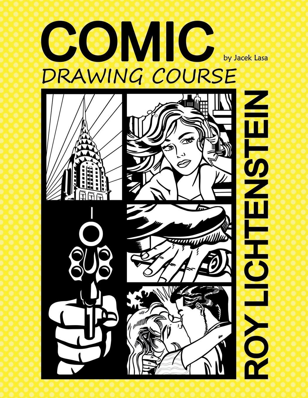 Cover: 9781447510383 | Comic Drawing Course Roy Lichtenstein | Jacek Lasa | Taschenbuch