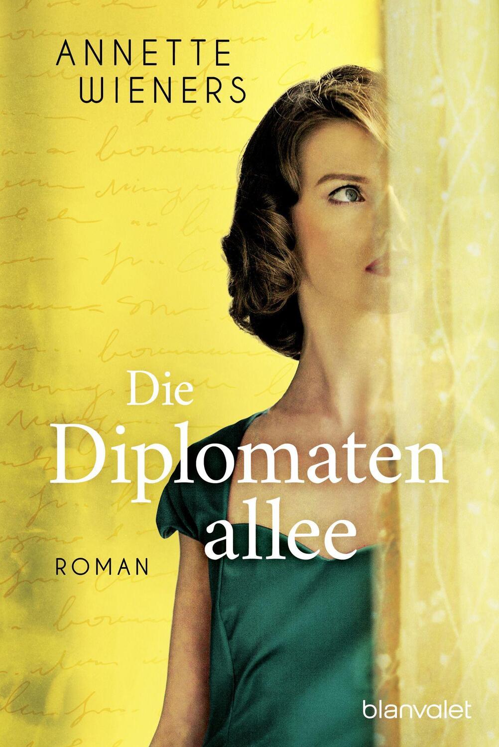 Cover: 9783734112522 | Die Diplomatenallee | Roman | Annette Wieners | Taschenbuch | 448 S.