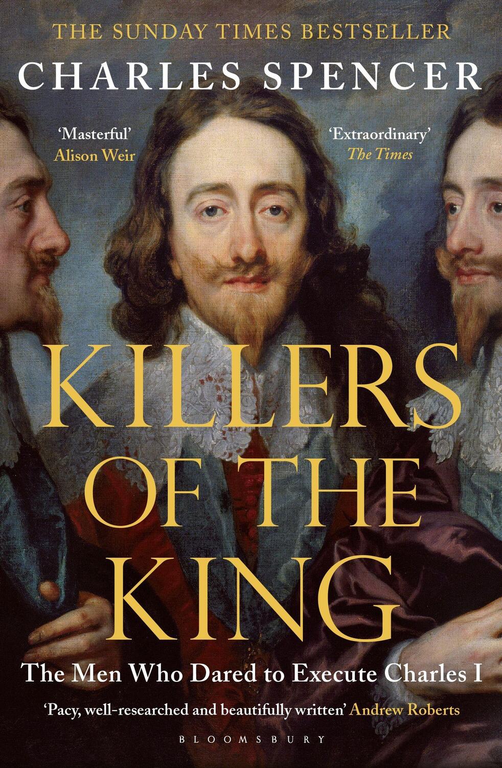 Cover: 9781408851777 | Killers of the King | The Men Who Dared to Execute Charles I | Spencer