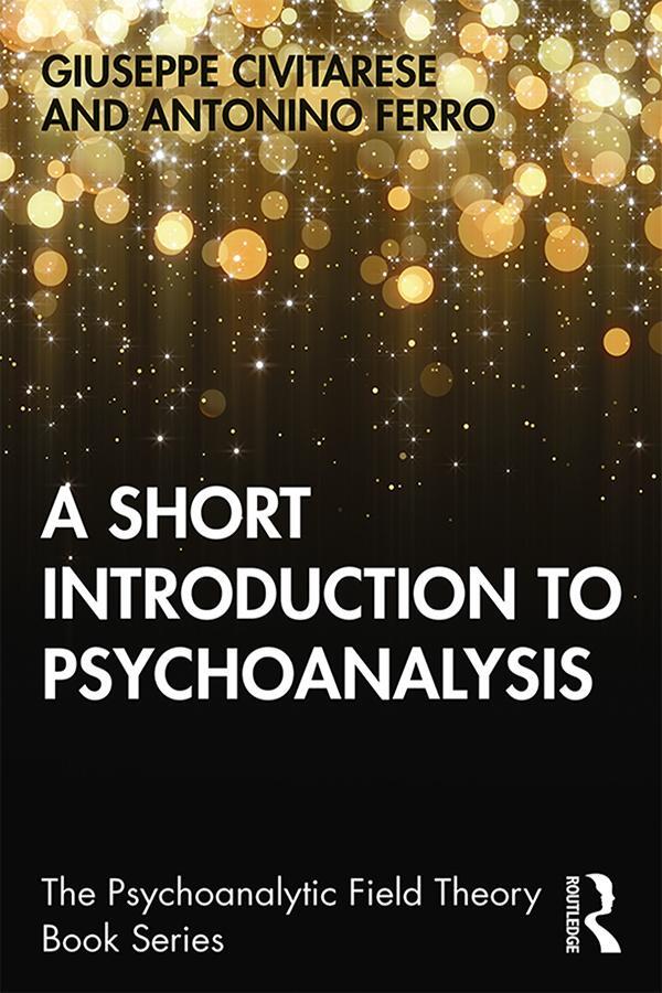 Cover: 9780367415501 | A Short Introduction to Psychoanalysis | Giuseppe Civitarese (u. a.)
