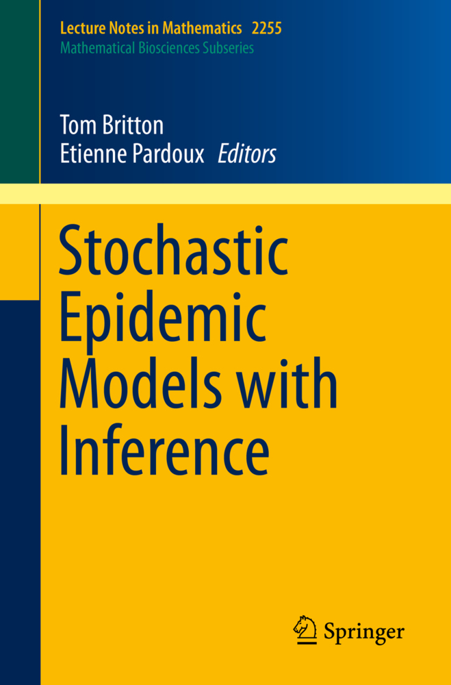 Cover: 9783030308995 | Stochastic Epidemic Models with Inference | Tom Britton (u. a.) | Buch