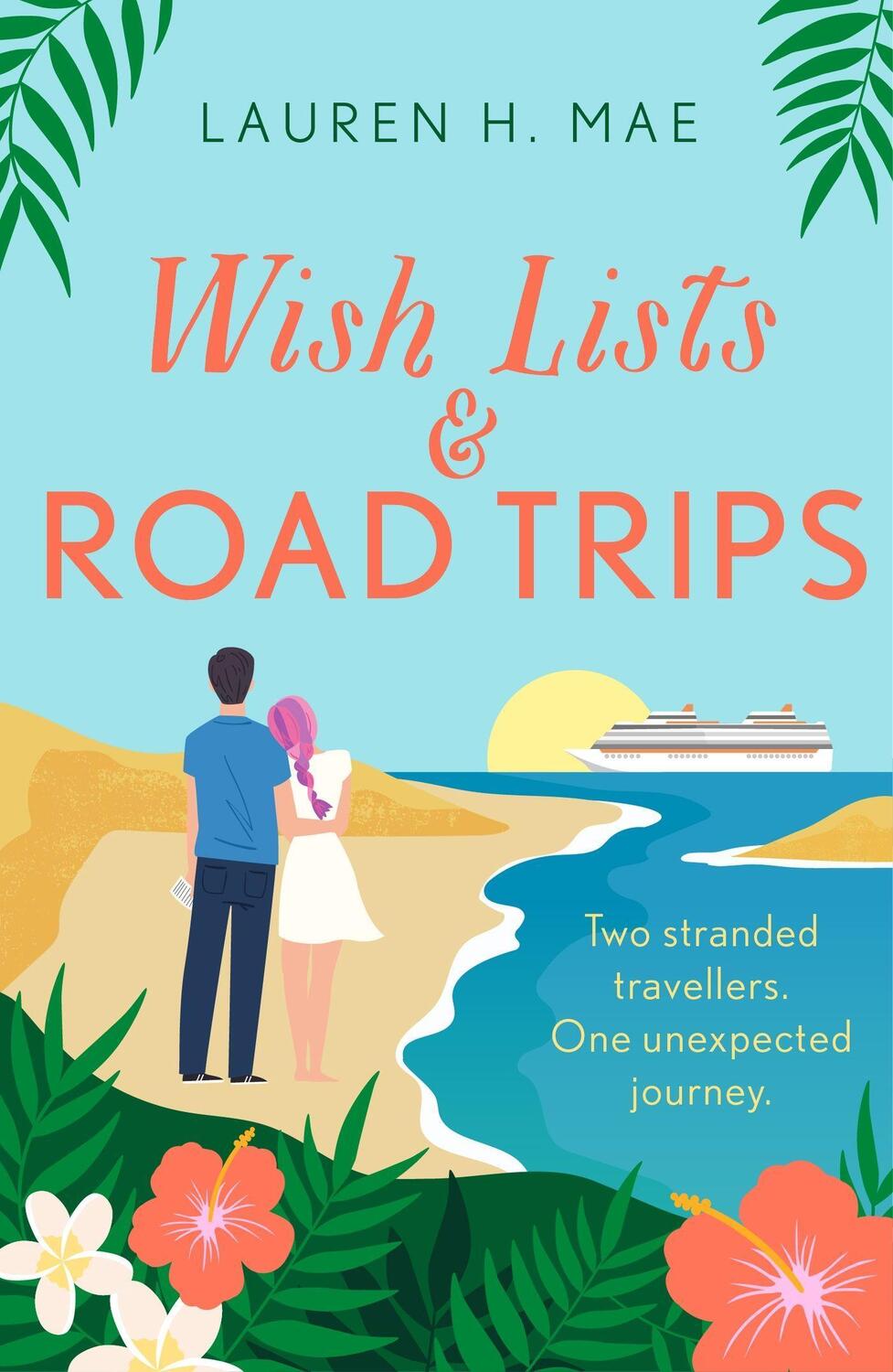 Cover: 9781035401673 | Wish Lists and Road Trips | Lauren H. Mae | Taschenbuch | Englisch