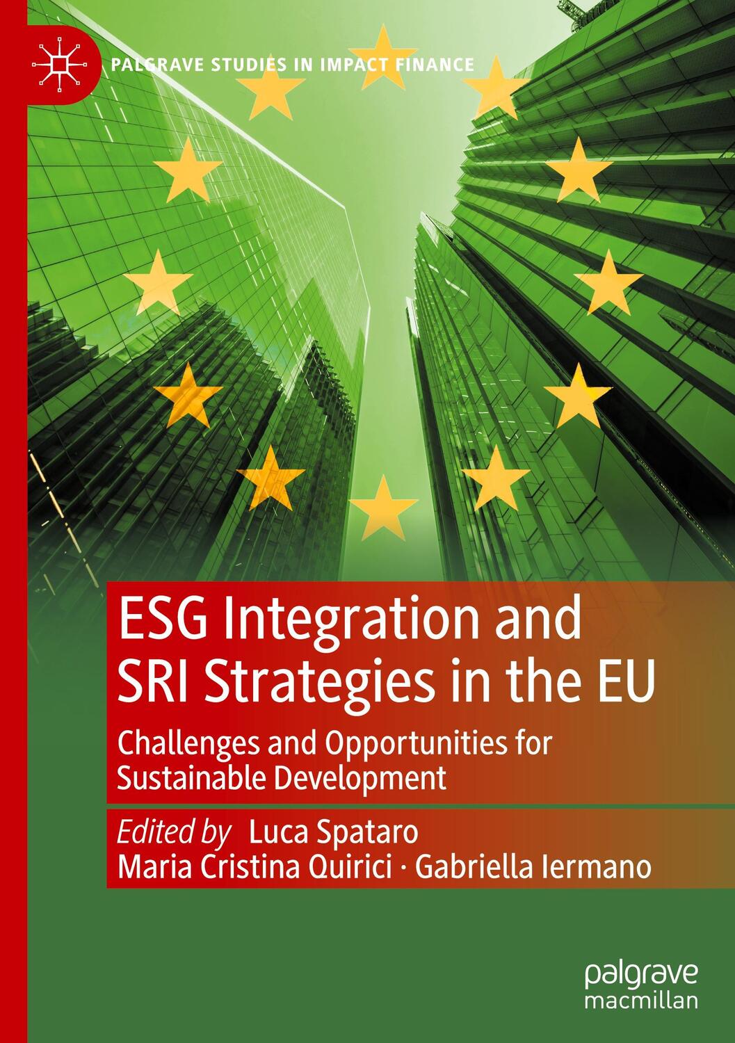 Cover: 9783031364563 | ESG Integration and SRI Strategies in the EU | Luca Spataro (u. a.)
