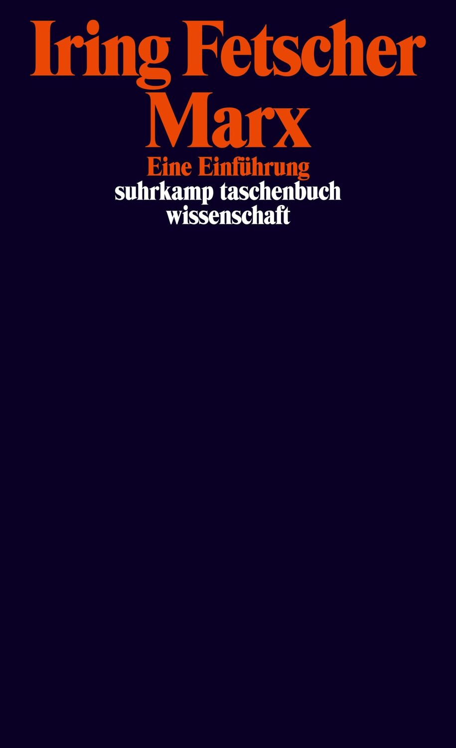 Cover: 9783518298558 | Marx | Eine Einführung | Iring Fetscher | Taschenbuch | 159 S. | 2018