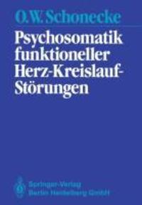 Cover: 9783540178781 | Psychosomatik funktioneller Herz-Kreislauf-Störungen | Schonecke | xii