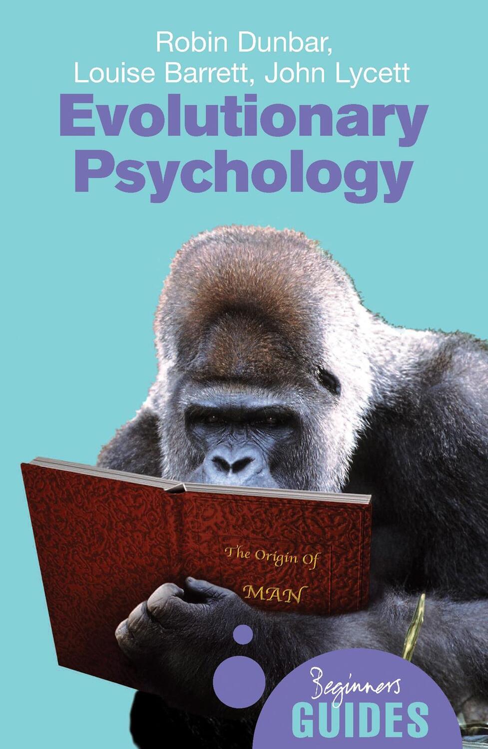 Cover: 9781851683567 | Evolutionary Psychology | A Beginner's Guide | Robin Dunbar (u. a.)