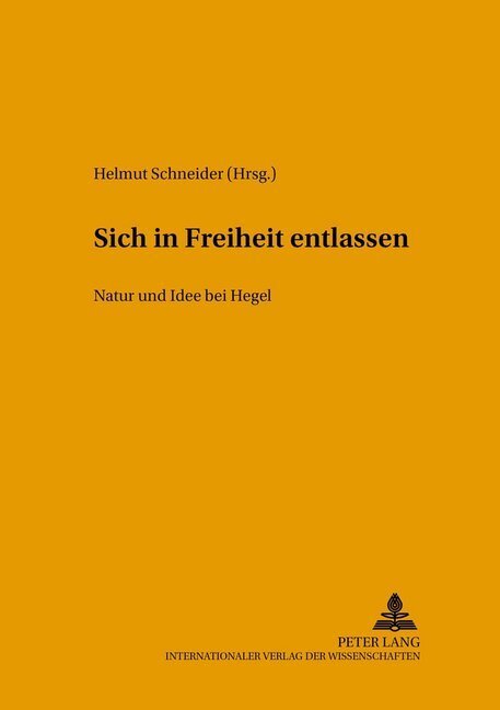 Cover: 9783631523865 | Sich in Freiheit entlassen | Helmut Schneider | Taschenbuch | Deutsch