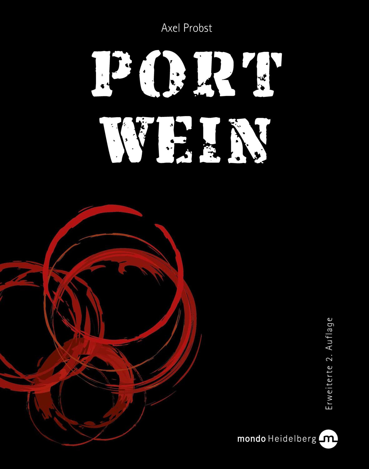 Cover: 9783938839393 | Portwein | Erweiterte Neuauflage | Axel Probst | Buch | Deutsch | 2022