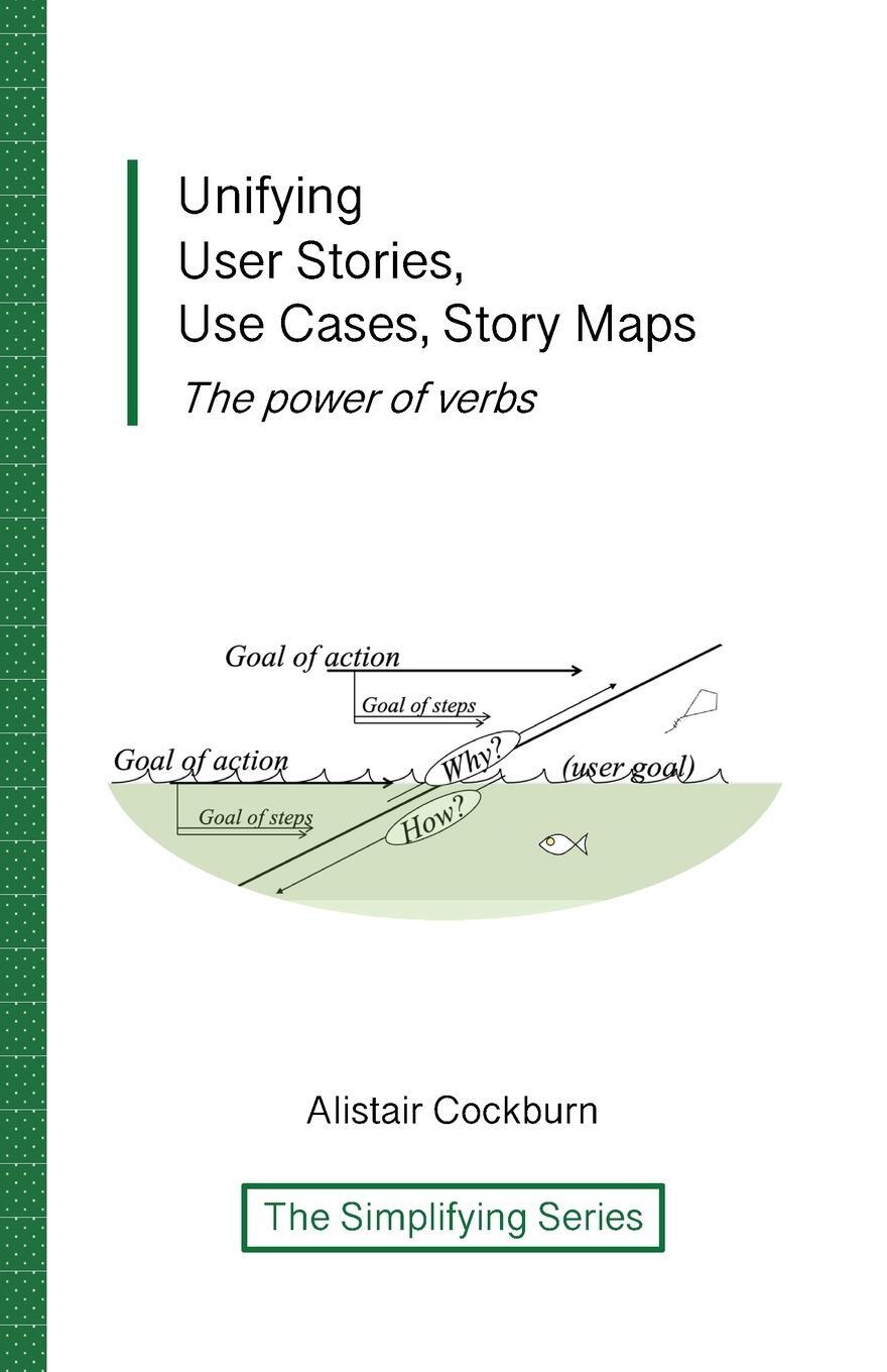 Cover: 9781737519768 | Unifying User Stories, Use Cases, Story Maps | The power of verbs