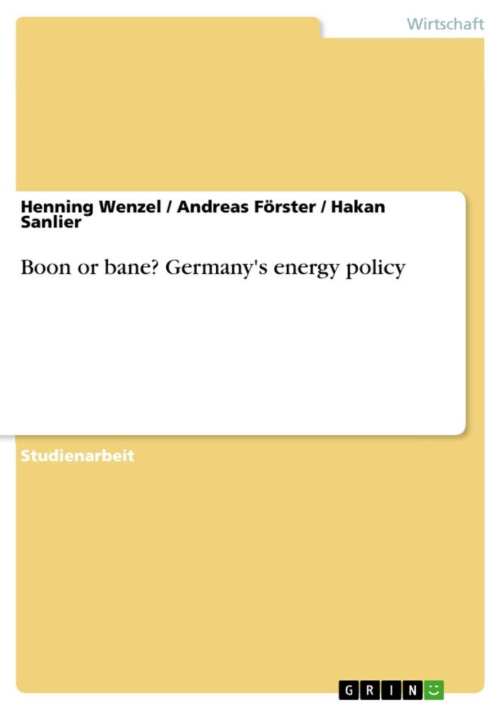 Cover: 9783668154551 | Boon or bane? Germany's energy policy | Henning Wenzel (u. a.) | Buch