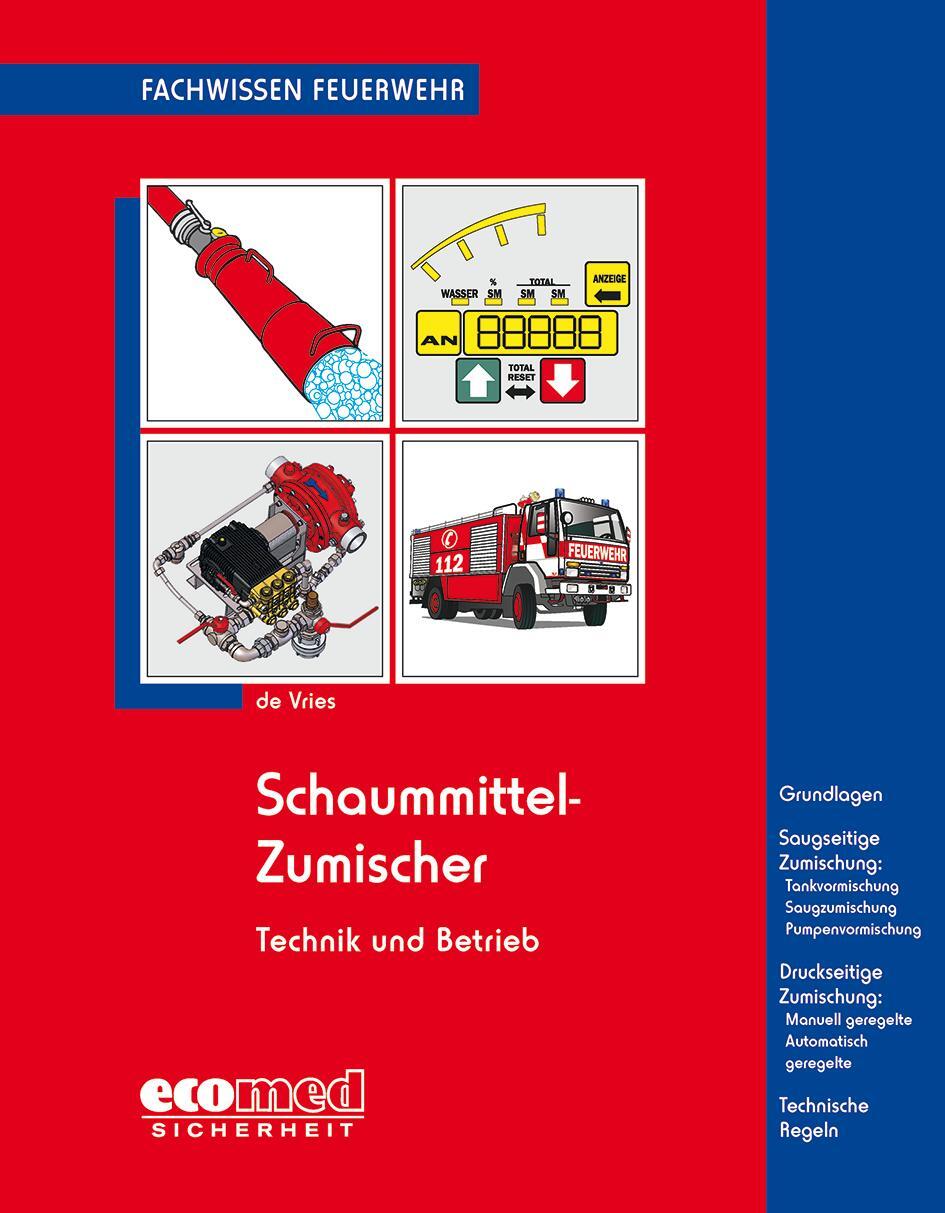 Cover: 9783609694276 | Schaummittel-Zumischer | Technik und Betrieb | Holger de Vries | Buch
