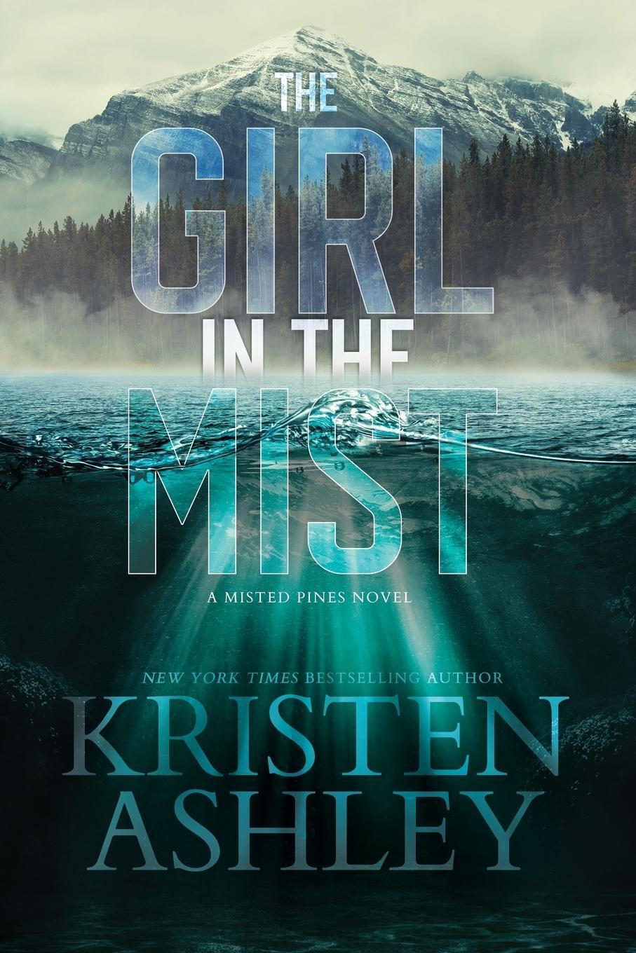 Cover: 9781954680067 | The Girl in the Mist | A Misted Pines Novel | Kristen Ashley | Buch