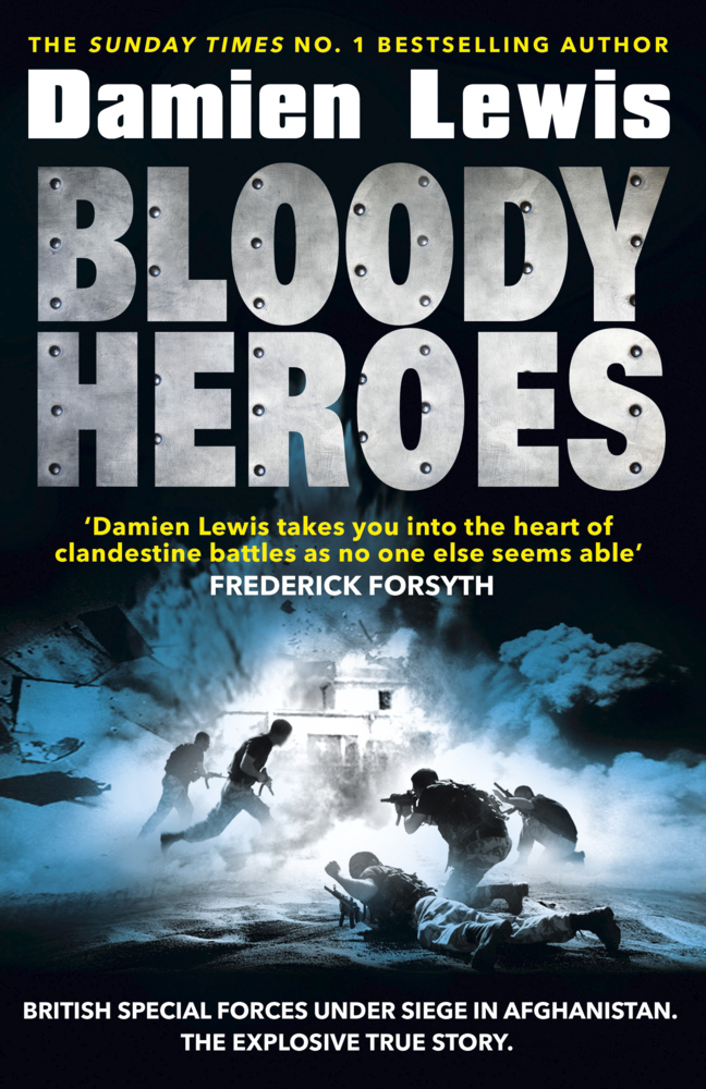 Cover: 9781787461475 | Bloody Heroes | Damien Lewis | Taschenbuch | B-format paperback | 2020