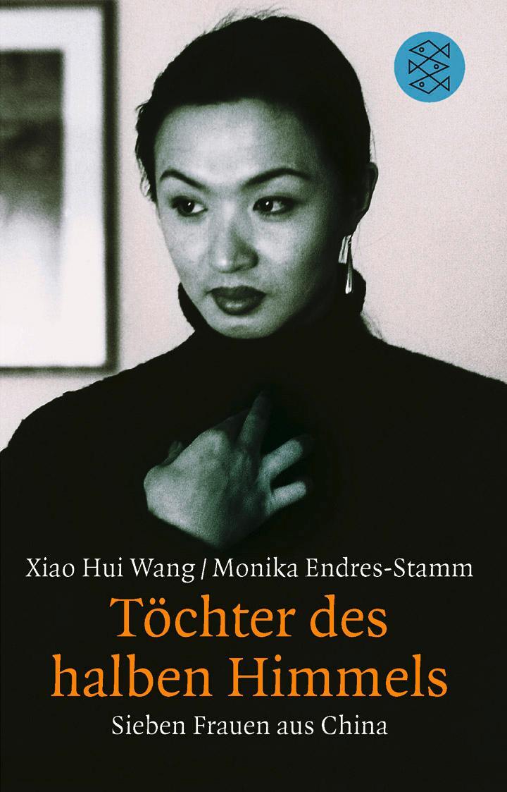 Cover: 9783596148226 | Töchter des halben Himmels | Sieben Frauen aus China | Wang (u. a.)