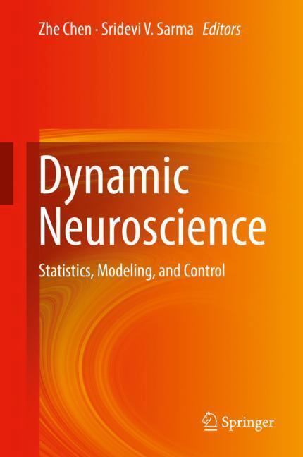 Cover: 9783319719757 | Dynamic Neuroscience | Statistics, Modeling, and Control | Buch | XXI