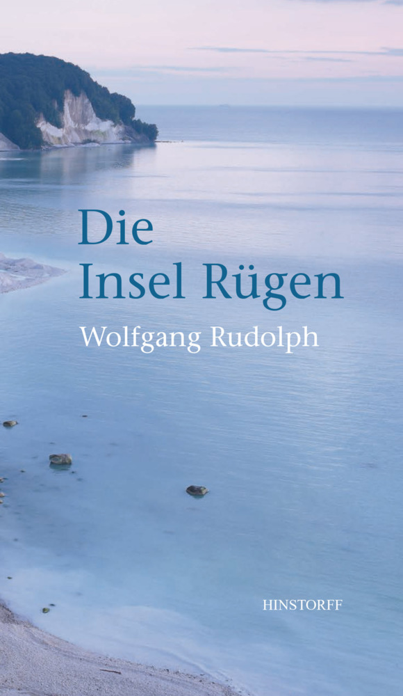 Cover: 9783356008142 | Die Insel Rügen | Wolfgang Rudolph | Buch | Hinstorff