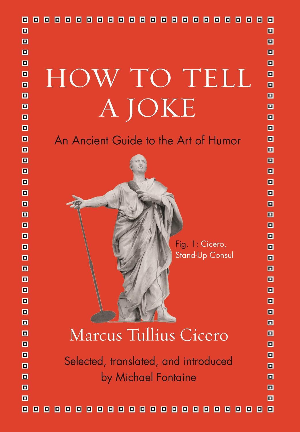 Cover: 9780691206165 | How to Tell a Joke | An Ancient Guide to the Art of Humor | Cicero