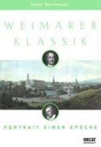 Cover: 9783407321244 | Weimarer Klassik | Portrait einer Epoche | Taschenbuch | Paperback