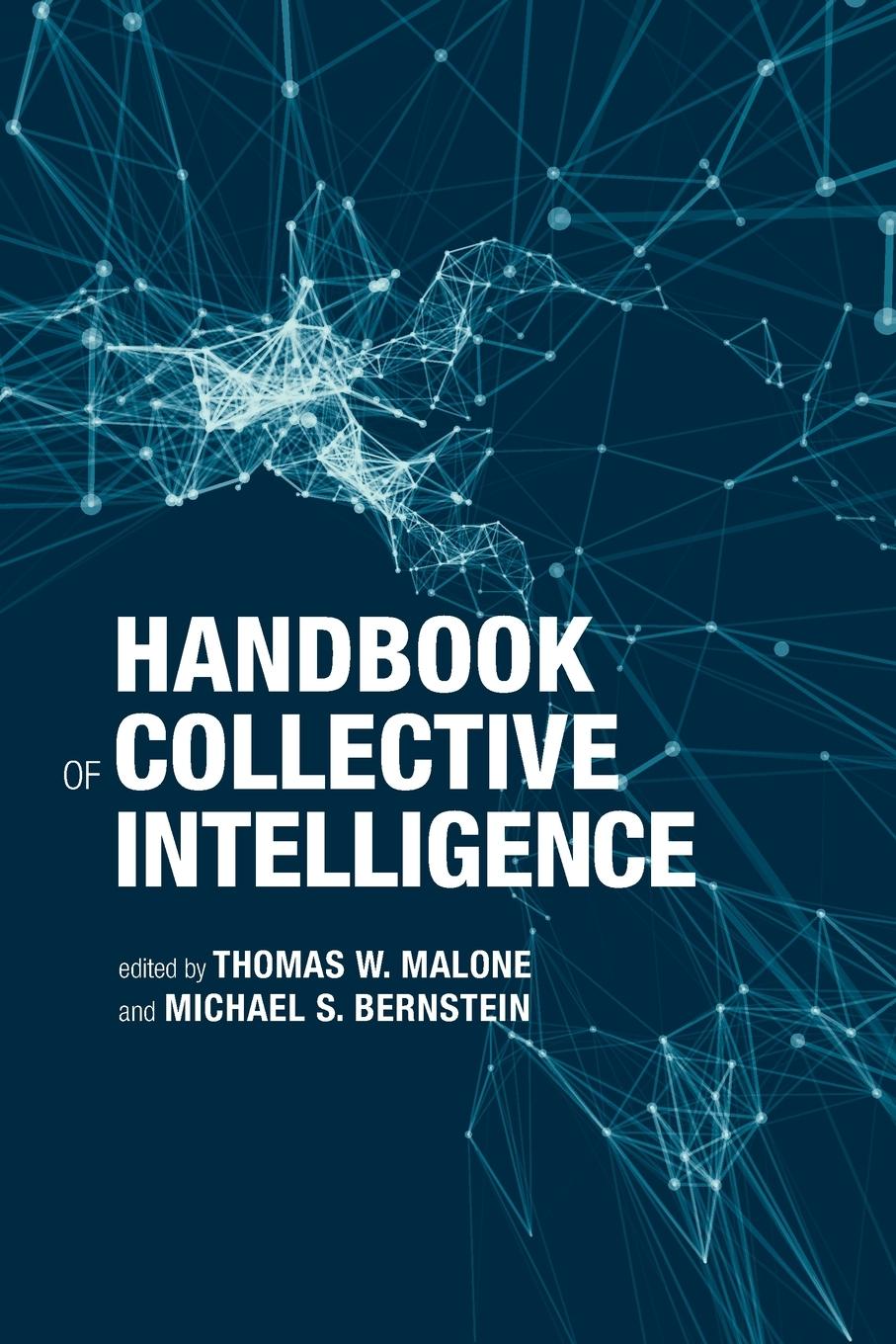 Cover: 9780262545846 | Handbook of Collective Intelligence | Thomas W. Malone | Taschenbuch