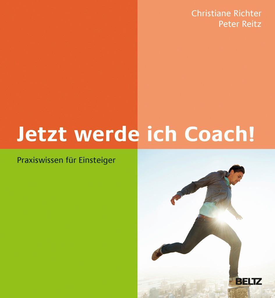 Cover: 9783407366108 | Jetzt werde ich Coach! | Praxiswissen für Einsteiger | Richter (u. a.)