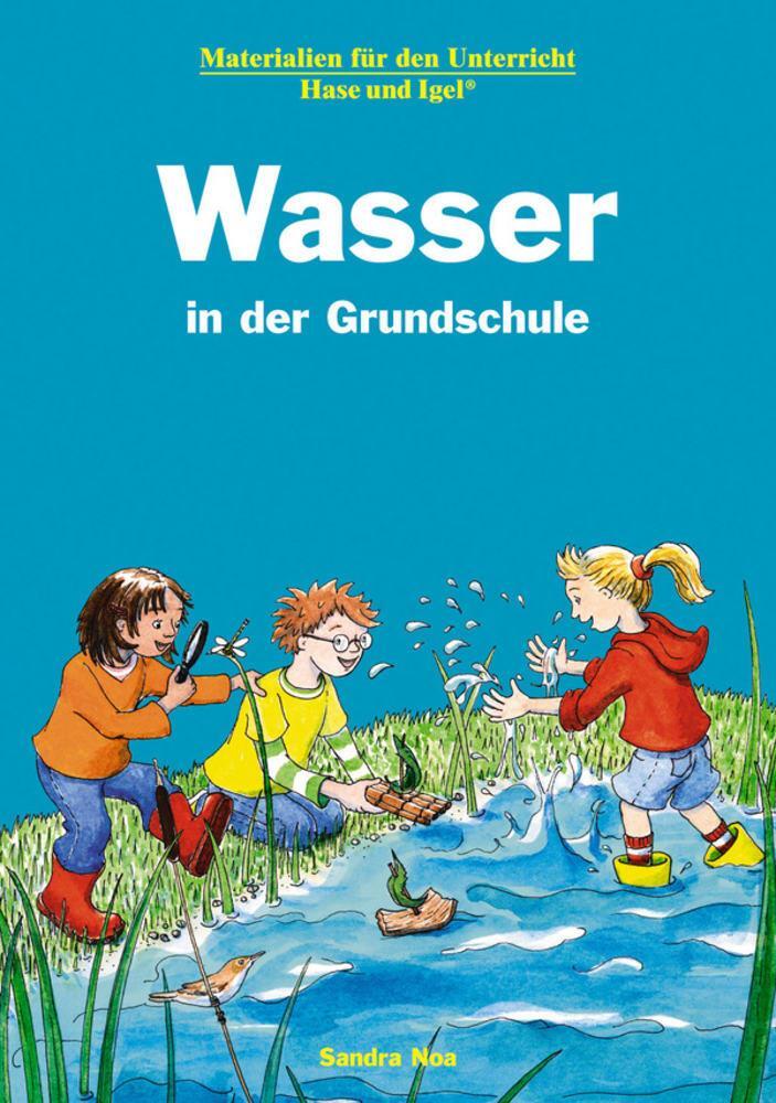 Cover: 9783867608343 | Wasser in der Grundschule | Sandra Noa | Taschenbuch | 120 S. | 2009