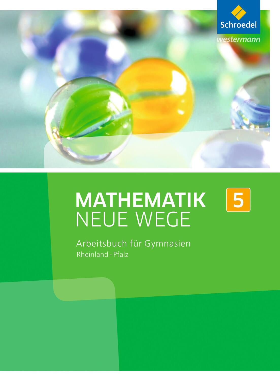Cover: 9783507857759 | Mathematik Neue Wege SI 5. Arbeitsbuch. Rheinland-Pfalz | Buch | 2015