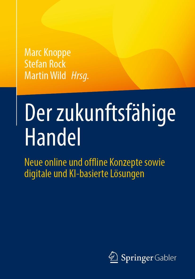 Cover: 9783658362171 | Der zukunftsfähige Handel | Marc Knoppe (u. a.) | Taschenbuch | X