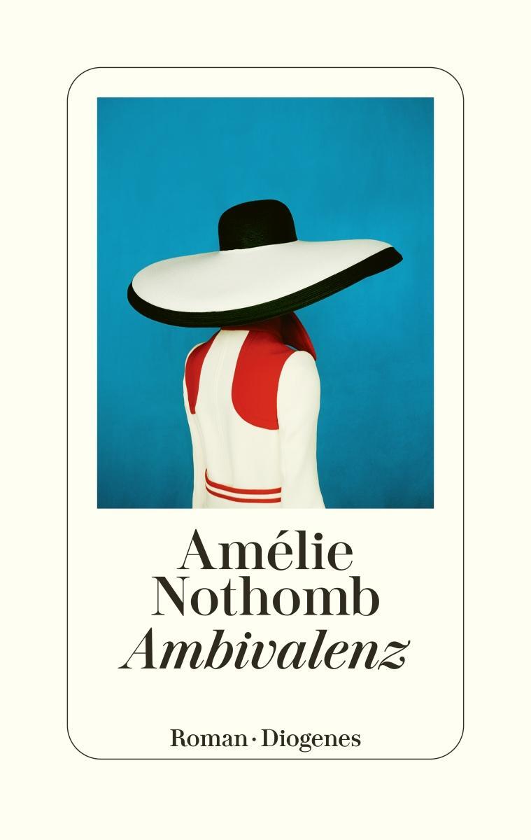 Cover: 9783257071948 | Ambivalenz | Amélie Nothomb | Buch | Deutsch | 2022 | Diogenes
