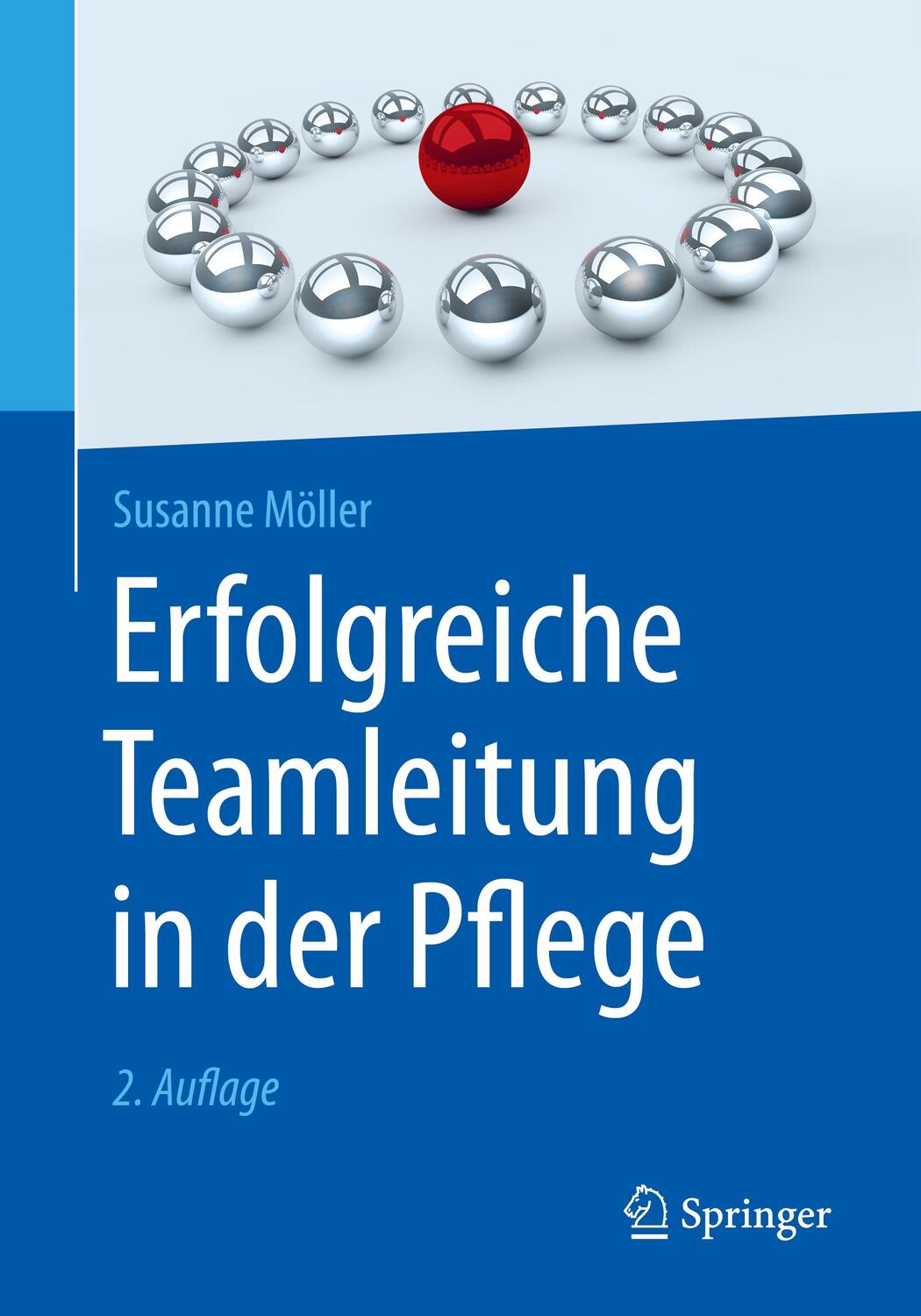 Cover: 9783662502877 | Erfolgreiche Teamleitung in der Pflege | Susanne Möller | Taschenbuch