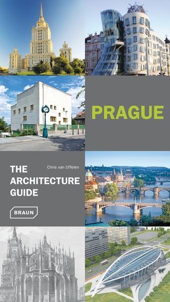Cover: 9783037681121 | Prague - The Architecture Guide | Chris van Uffelen | Taschenbuch