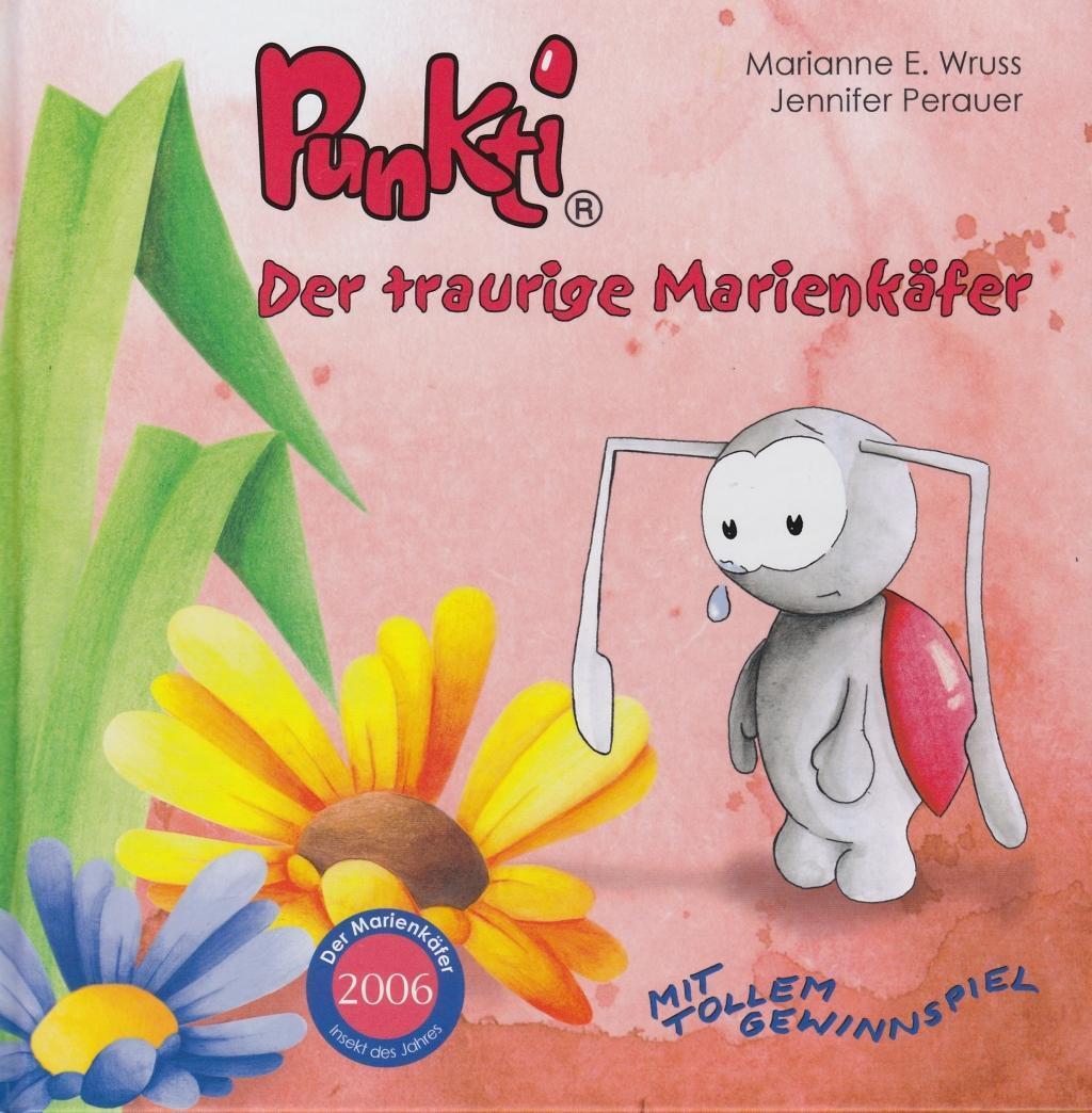 Cover: 9783961112906 | Punkti - Der traurige Marienkäfer | E. Marianne Wruss | Buch | Deutsch