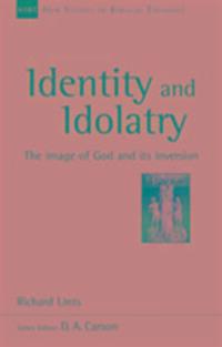Cover: 9781783593064 | Identity and Idolatry | The Image Of God And Its Inversion | Lints
