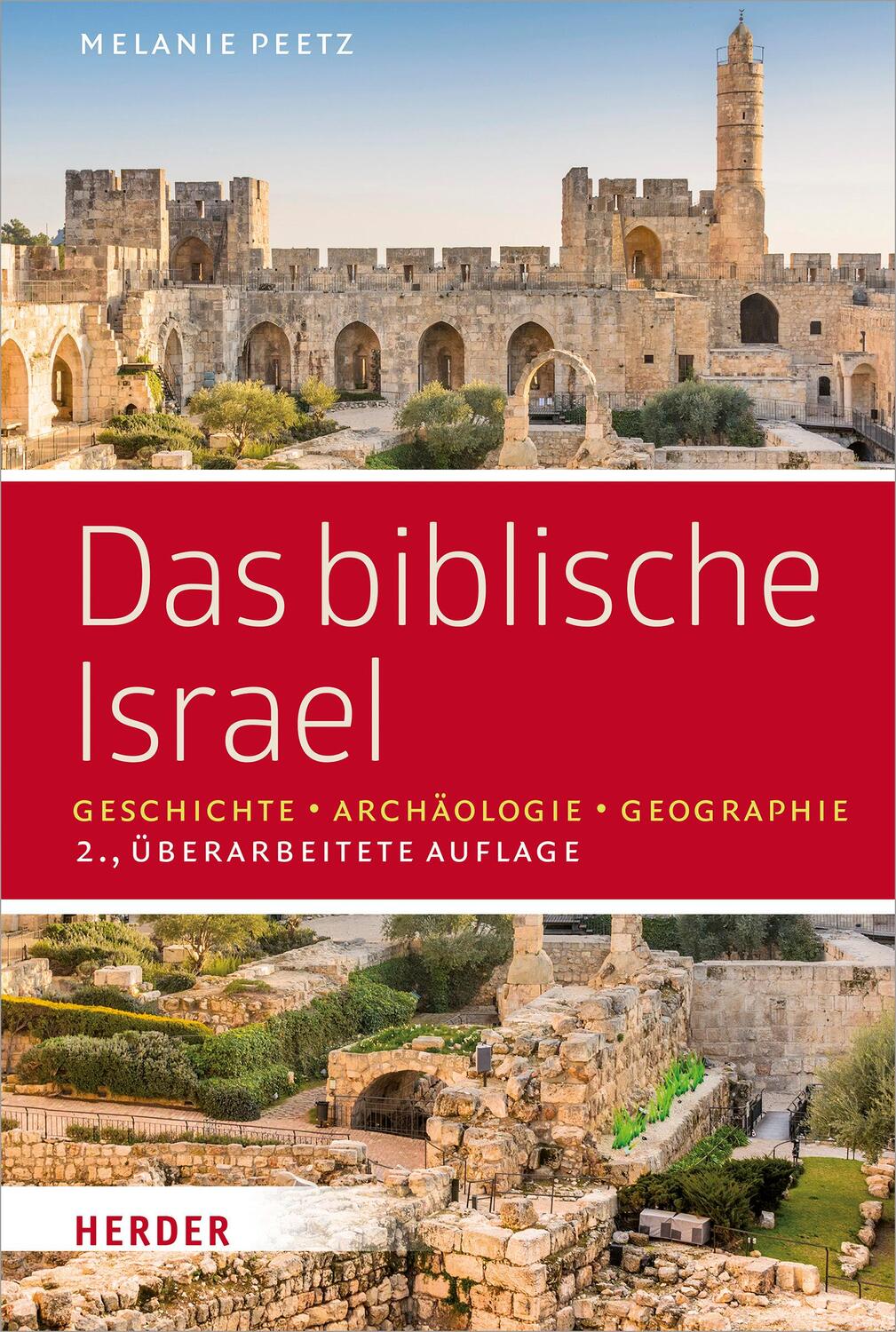 Cover: 9783451389849 | Das biblische Israel | Geschichte - Archäologie - Geographie | Peetz