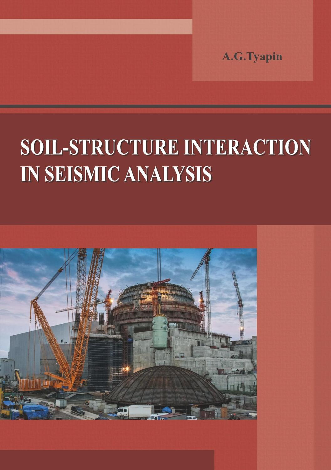 Cover: 9789198222371 | Soil-structure interaction in seismic analysis | Alexander Tyapin