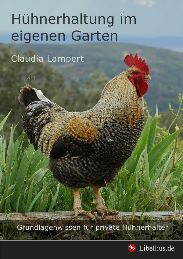 Cover: 9783746761831 | Hühnerhaltung im eigenen Garten | Claudia Lampert | Taschenbuch