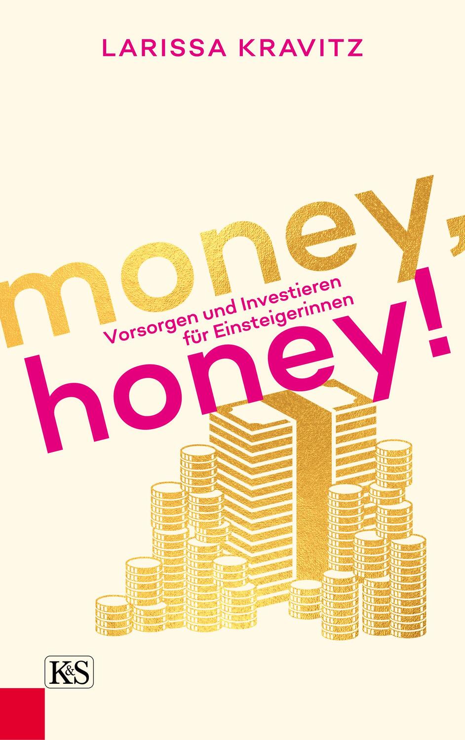 Cover: 9783218012041 | Money, honey! | Vorsorgen und Investieren für Einsteigerinnen | Buch