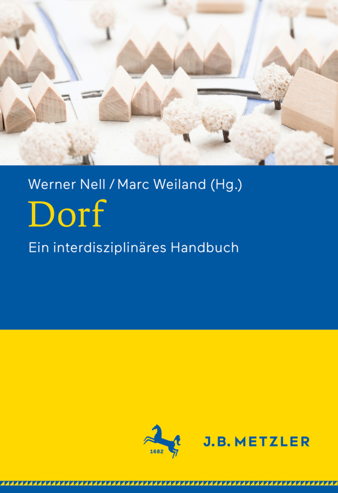 Cover: 9783476026255 | Dorf | Ein interdisziplinäres Handbuch | Werner Nell (u. a.) | Buch